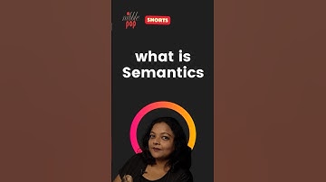 What is Semantics? Quick Explanation in 3 Minutes 🎭 #monamimukherjee
