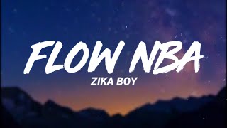Zika Boy - Flow NBA (Letra/Lyrics)