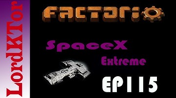 Factorio SpaceX Extreme EP115
