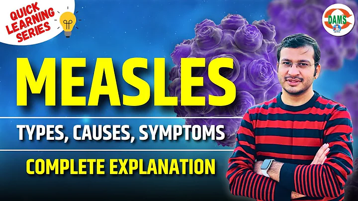 Measles: Types, Causes, Symptoms Complete Explanation | Quick Learning Series by Siddharth Sir