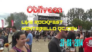 OBLIVEON Live at Rockfest Motebello   21-06-2014 - SHOW COMPLET