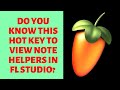 FL Studio 20 Hot Key How To View Note Helpers In The Piano Roll