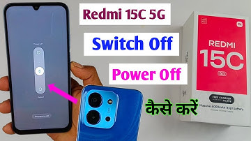 redmi 15c 5g switch off kaise kare / how to power off redmi 15c 5g / redmi 15c power off problem 