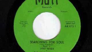 Jake Wade & The Soul Searchers【美品】