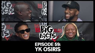 Big Facts E59: YK Osiris On Gucci Jacket Controversy, "King of R&B" Title, COVID-19 Vaccine & More