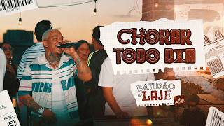 Aldair Playboy - Chorar Todo Dia (Batidão Na Laje)