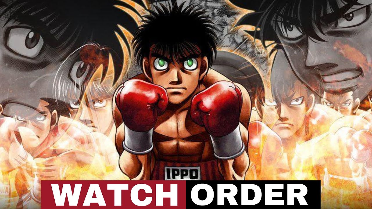 How to Watch Hajime no Ippo in Best Order - YouTube