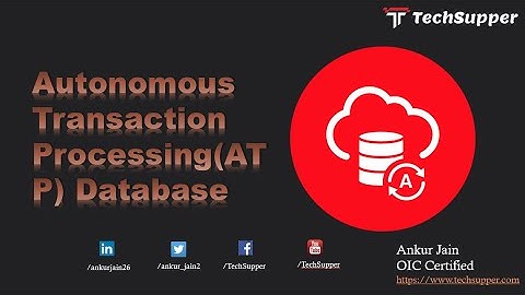 Oracle Autonomous Transaction Processing Database (ATP)