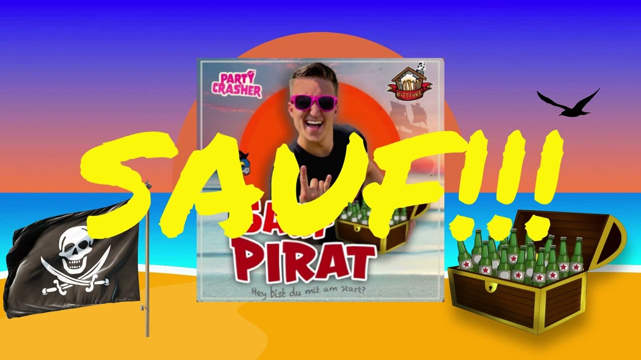 Saufpirat - Der Partycrasher; Lyrics Video// Hitstube