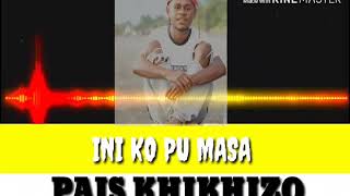 Lagu acara (ini ko pu masa) pais khikhizo crew