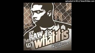 St. Raw feat. Styles P Nobody Breathes