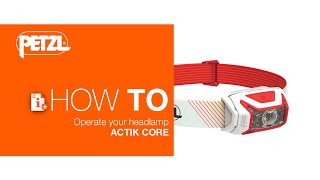 Petzl ACTIK CORE - How To Use