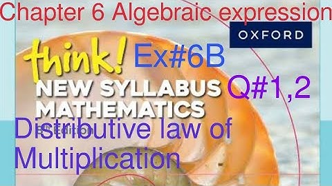 Ex#6B Q#1,2 | Chapter 6| Distributive law of multiplication| Think New Syllabus Mathematics Book 1