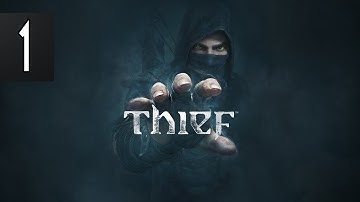 THIEF - Walkthrough Part 1 Gameplay [1080p HD 60FPS PC] No Commentary
