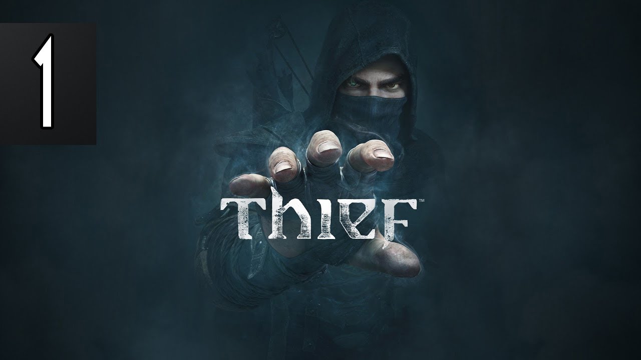 THIEF - Walkthrough Part 1 Gameplay [1080p HD 60FPS PC] No Commentary