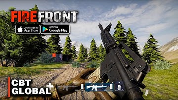 FireFront - FPS Gameplay | CBT Global (Android/iOS)