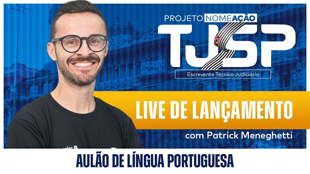 Concurso TJ-SP Escrevente Técnico | Aulão de Língua Portuguesa como a Vunesp cobra