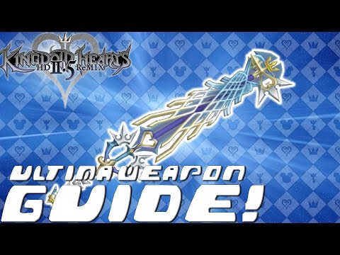 Kingdom Hearts HD 2.5 ReMIX COMPLETE GUIDE: Ultima Weapon / Item Synthesis / FM Materials (KH2 FM)