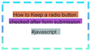 How to Keep a radio button checked after form submission