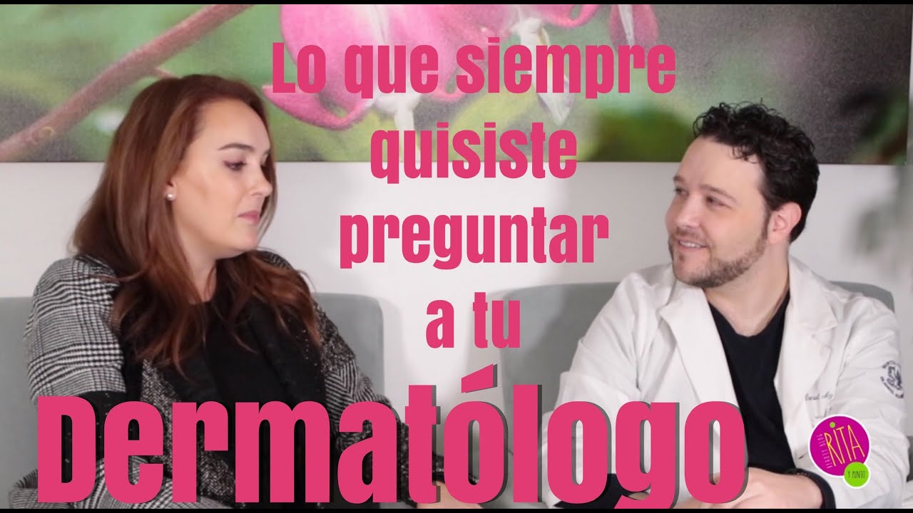 Lo que siempre quisiste preguntar a tu dermatólogo ft. Dr. Daniel Asz