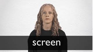How To Pronounce Screen In British English