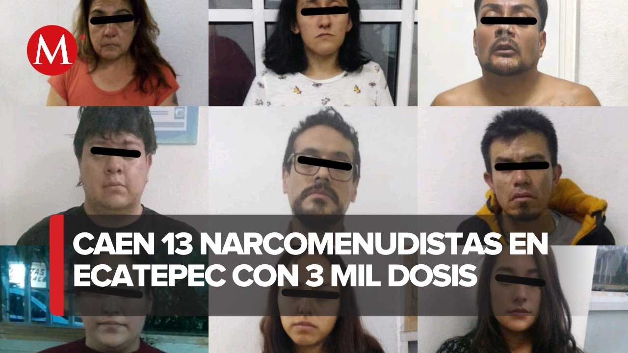 Detienen a 13 personas por narcomenudeo en Ecatepec