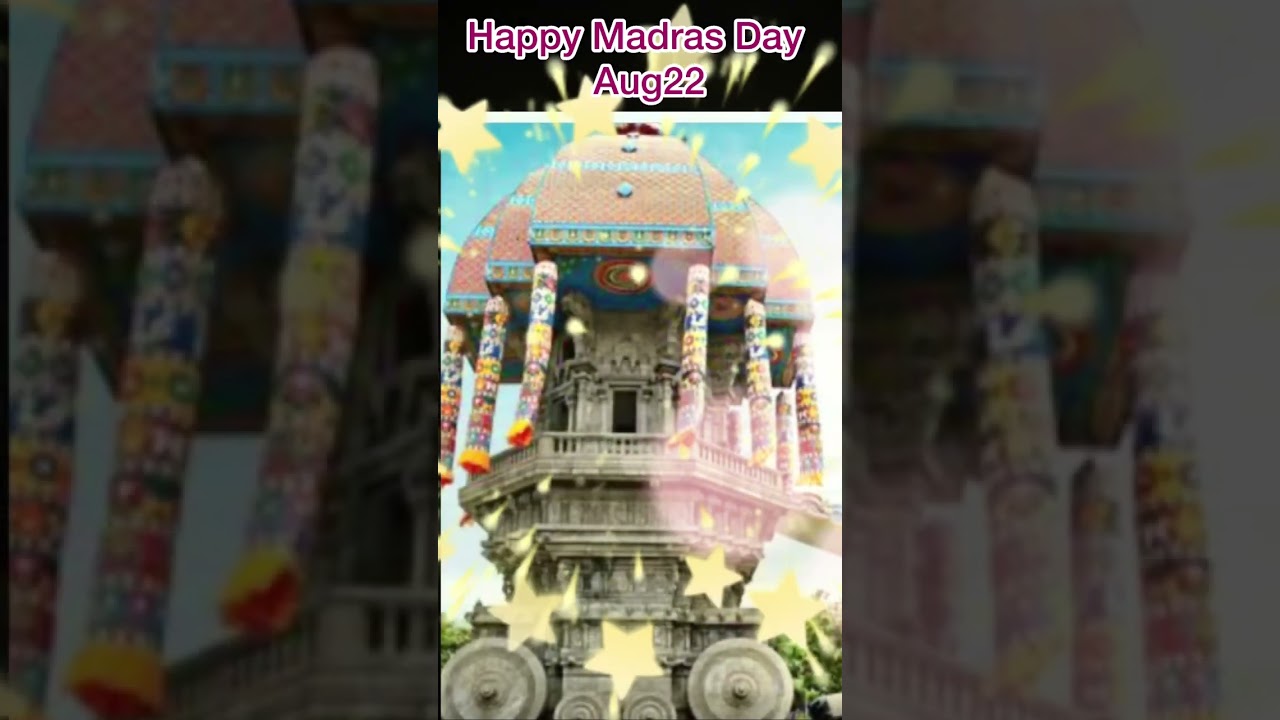 Happy Madras Day❤️-Aug22 |