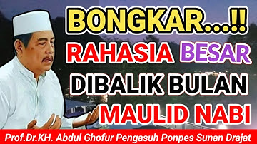 RAHASIA BESAR‼️KEUTAMAAN BULAN MAULID NABI YANG WAJIB KITA KETAHUI || KH. ABDUL GHOFUR TERBARU 
