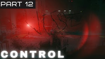 Control (2019) - Finding Dylan // Part 12 // Gameplay Let