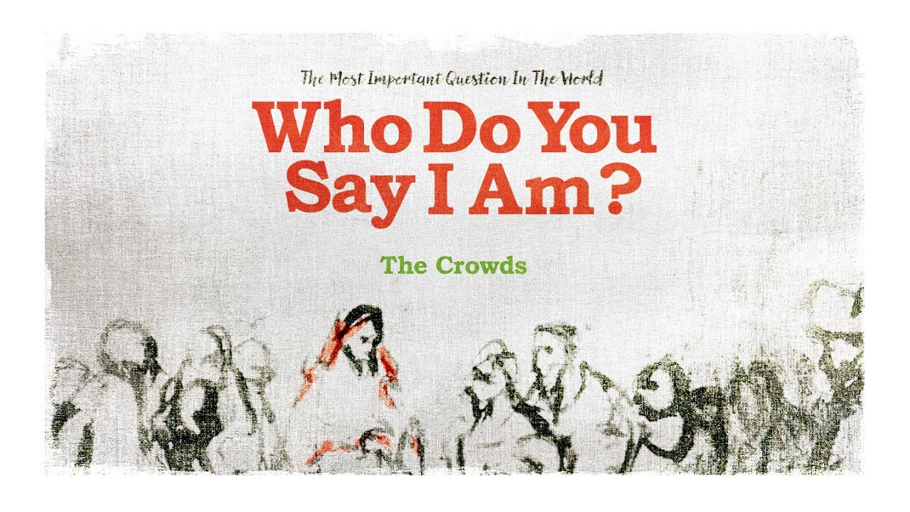 NewCov Full Service | Who Do You Say I Am? | The Crowds