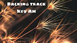 Video thumbnail of "Backing Track in key Am #backingtrack #backingtrackguitar"