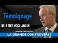 Dr peter mcculloughtmoignage