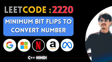 Leetcode 2220. Minimum Bit Flips to Convert Number | C++ | Hindi | Abhishek Sensei