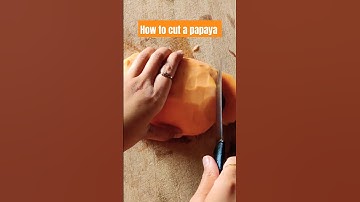 How to cut a papaya | step by step guide and tips #shorts #youtubeshorts #papaya #viral #shortsvideo