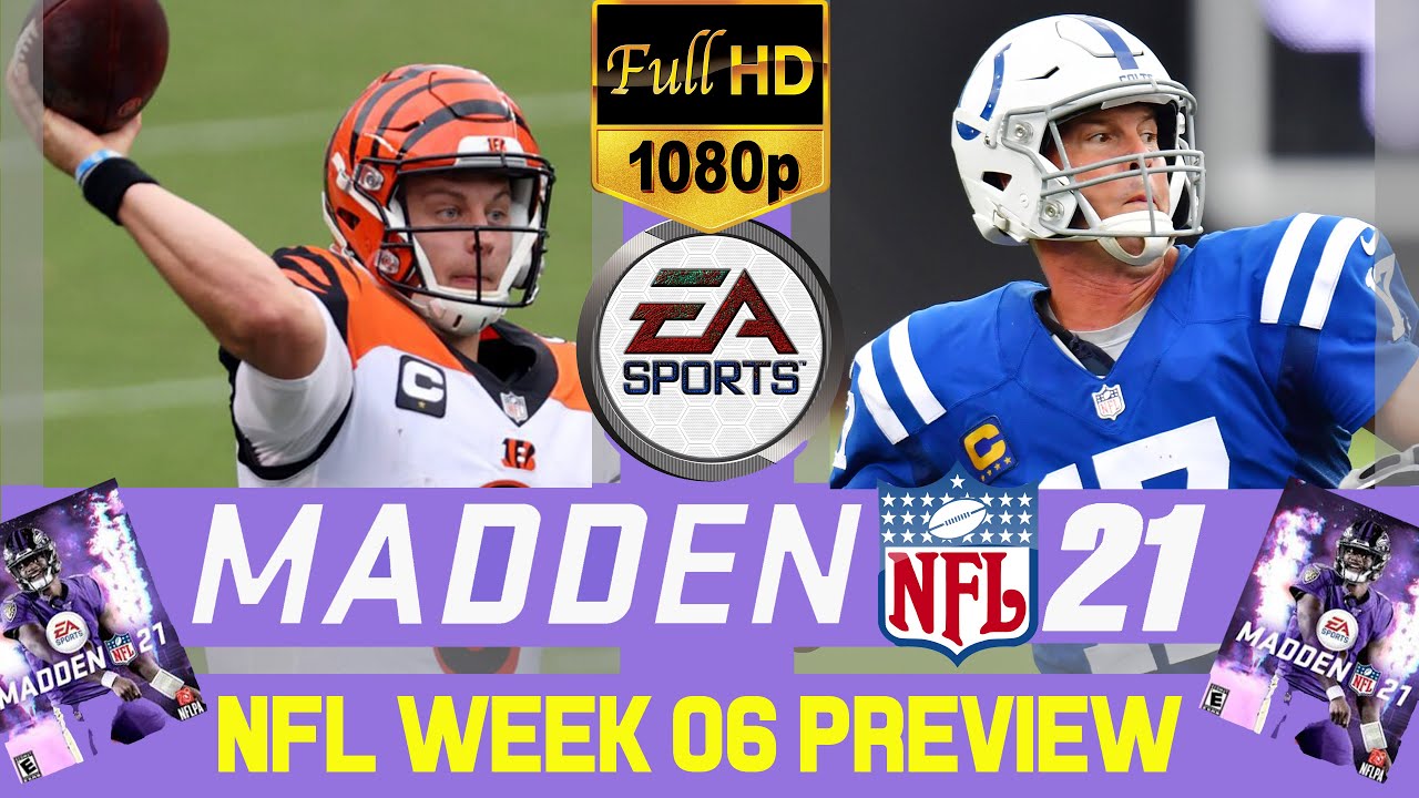 Madden 21 NFL Week 06 Preview Cincinnati Bengals Indianapolis Colts