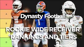 **POST DRAFT** Wide Receiver Rankings and Tier List | The Dynasty Football Show