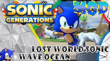 Sonic Generations (PC) - Wave Ocean w/ Lost World Sonic Mod Showcase [Motion Blur]