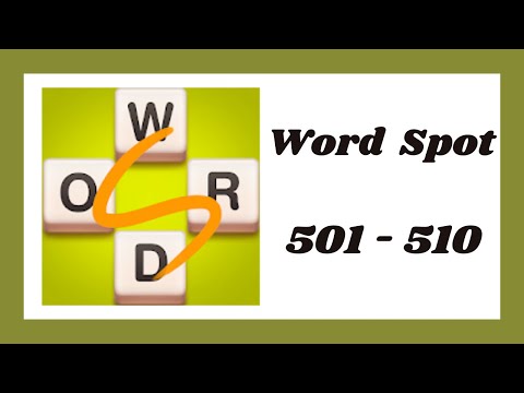 Word Spot Level 501 - 510 Answers