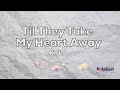 Kyla - Til They Take My Heart Away