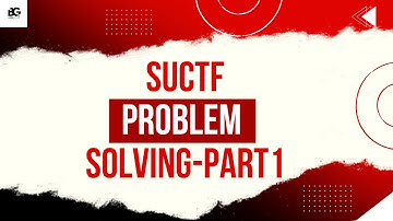 SUCTF Cyber Security CTF Problem Solve : part 1