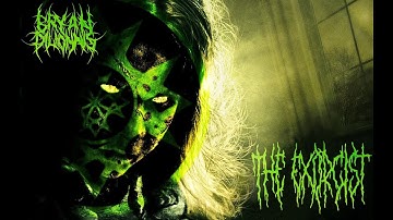 Bryan Dilionnis - The Exorcist [Official Music Video]