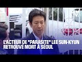 Lee Sun-kyun, acteur du film oscarisé &quot;Parasite&quot;, retrouvé mort dans une voiture à Séoul