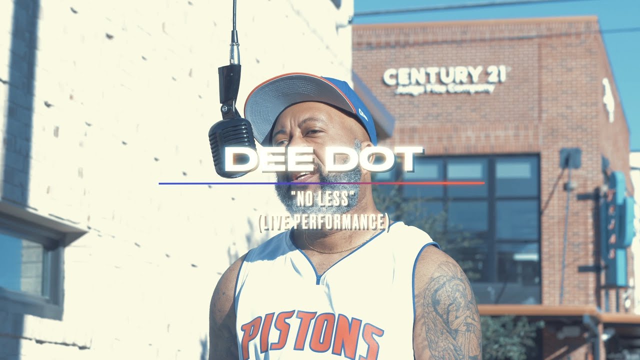Dee Dot - No Less (Performance - Official Video) Directed By Richie Jetson