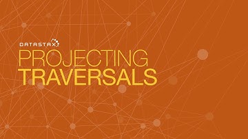 DS330.23 Projecting Traversals | DataStax Enterprise 6 Graph