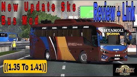 Ets 2 New Update Sks Bus Mod (1.35 TO 1.41) Review + Link