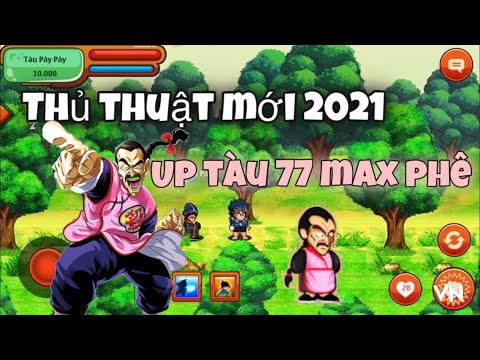 Ngọc rồng online - Thủ thuật up tàu 77 mới được tìm ra