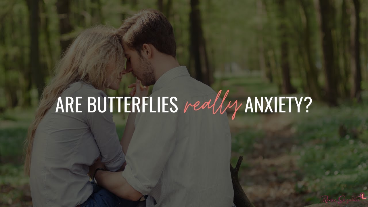 Are Butterflies Really Anxiety? YouTube
