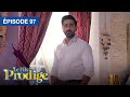 Le Fils Prodige (Rajaa Betaa) - EP 97 - série doublée en français