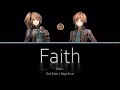 May J. - Faith [English Lyrics] God Eater 2 Rage Burst