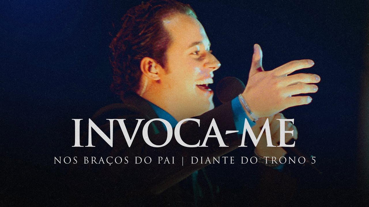 invoca-me andre valadao invoca-me andre valadao